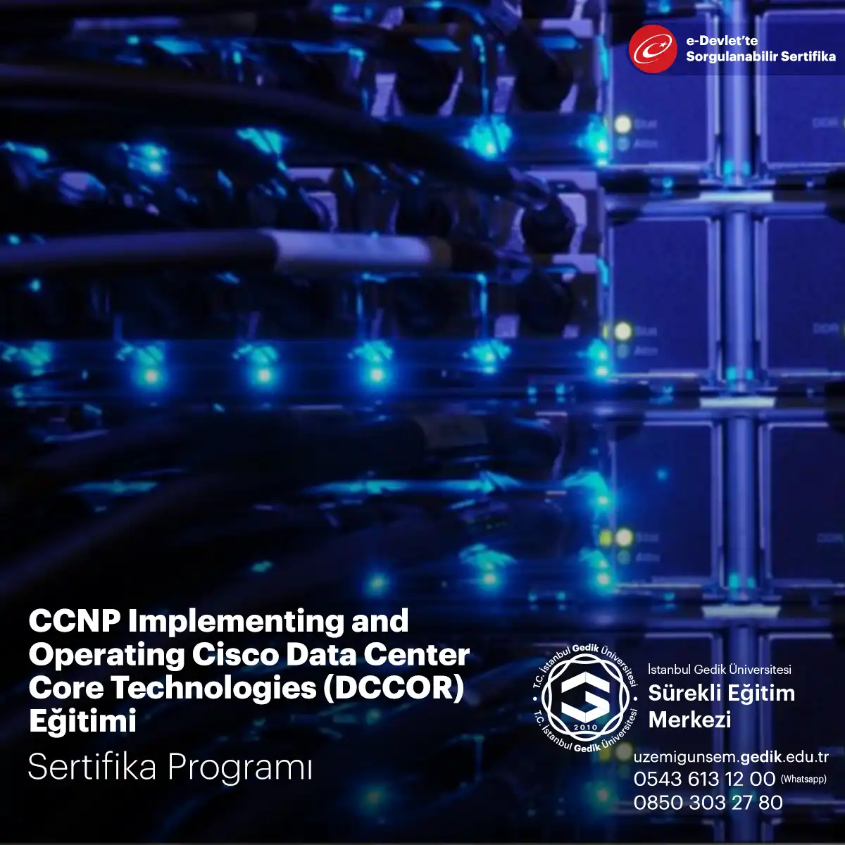 CCNP Implementing and Operating Cisco Data Center Core Technologies (DCCOR) Eğitimi 