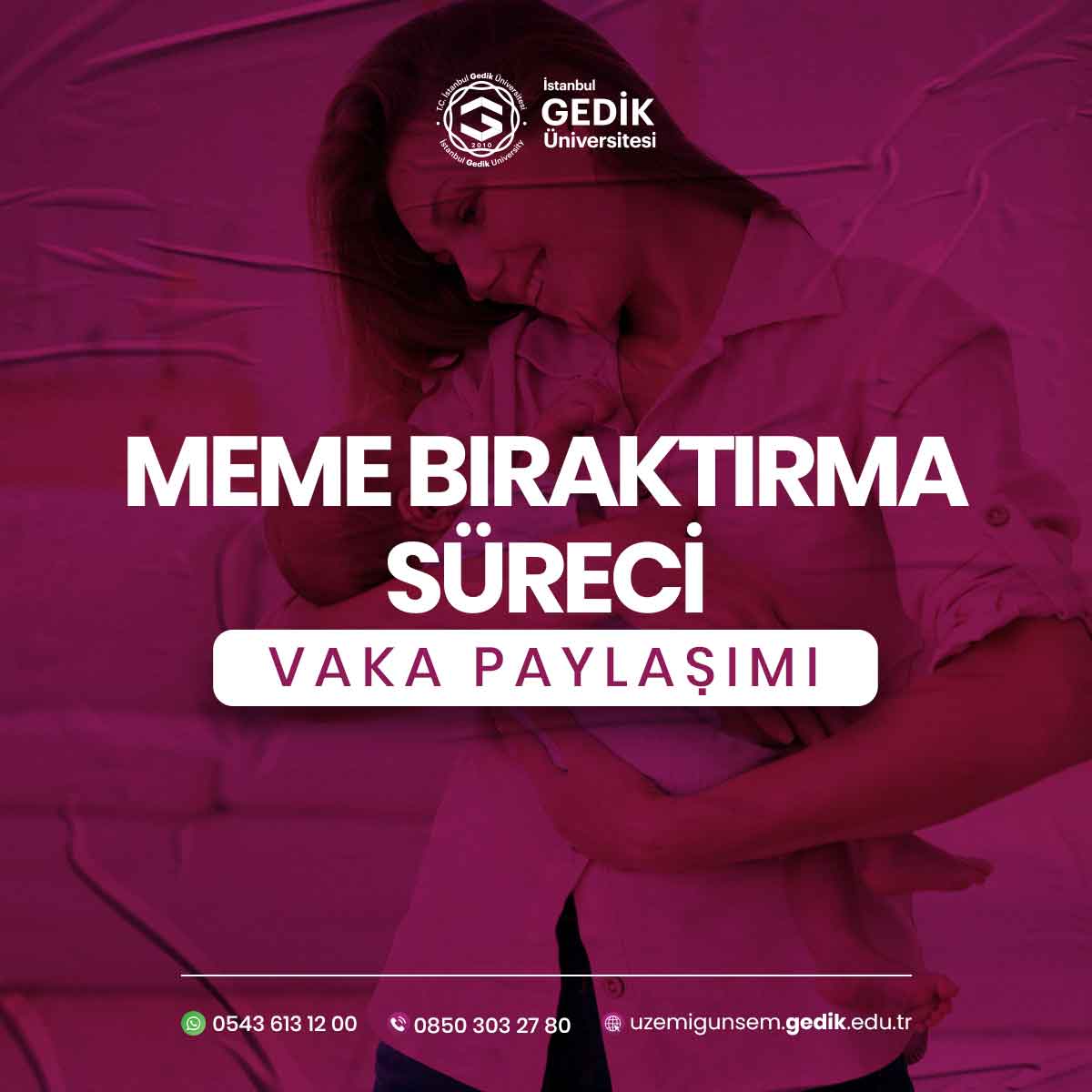 Meme Bıraktırma Süreci Vaka Paylaşımı