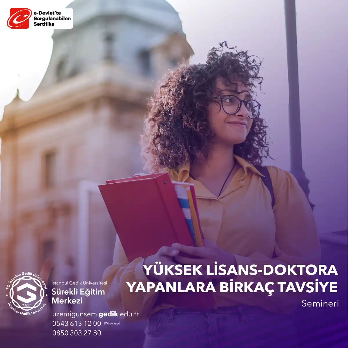 Yüksek Lisans - Doktora Yapanlar İçin Tavsiye Semineri