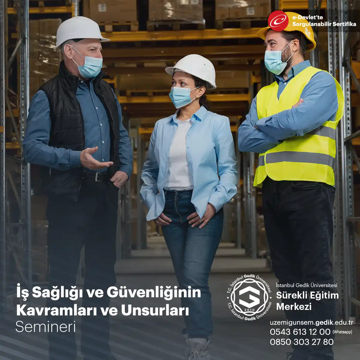 İş Sağlığı ve Güvenliğinin Kavramları Ve Unsurları Semineri