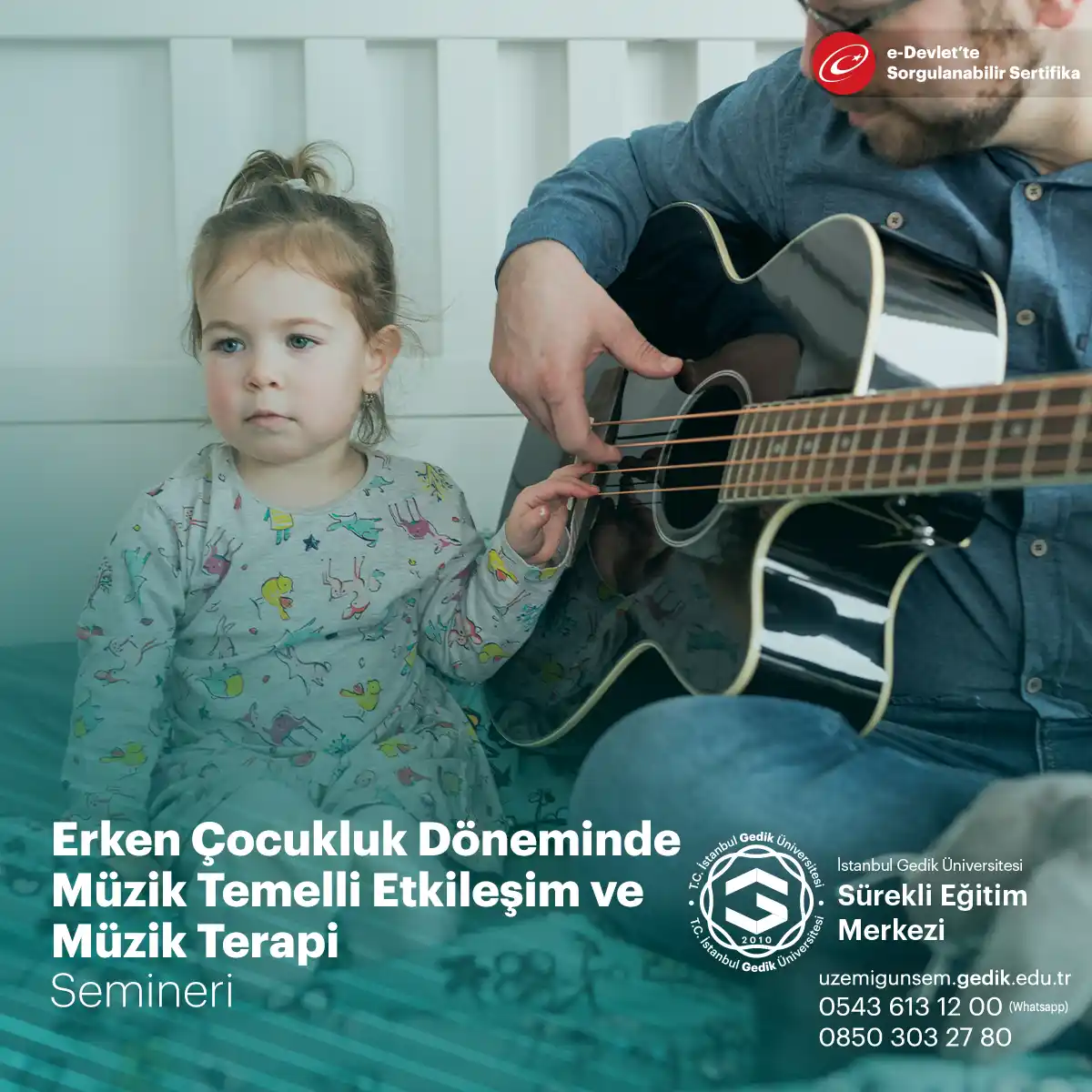Erken Çocukluk Döneminde Müzik Temelli Etkileşim ve Müzik Terapi Semineri
