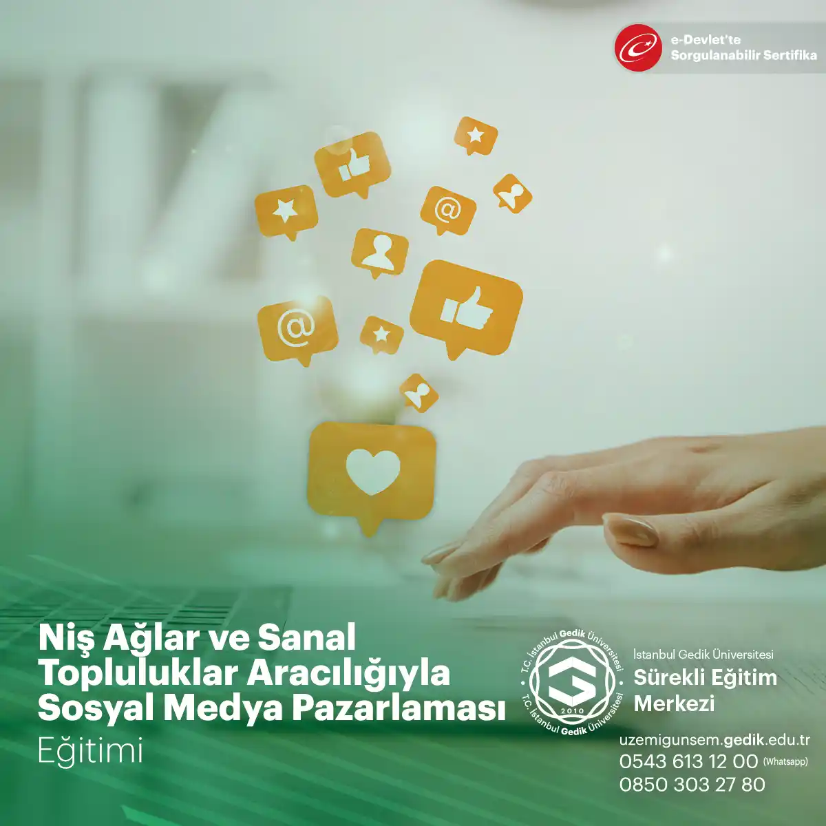 Niş Ağlar ve Sanal Topluluklar Aracılığıyla Sosyal Medya Pazarlaması Sertifikası